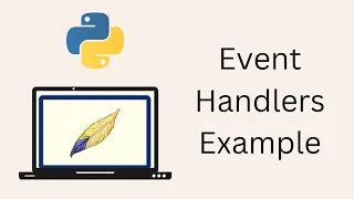 Tkinter Tutorial For Beginners - Event Handlers Example
