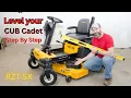 How to level your Cub Cadet RZT SX step by Step