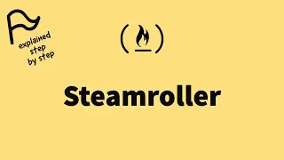 STEP BY STEP FreeCodeCamp - Steamroller