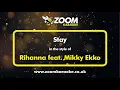 Lagu Rihanna feat Mikky Ekko - Stay - Karaoke Version from Zoom Karaoke