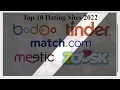 Top 10 Best Dating Sites and Apps 2022