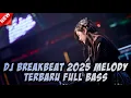 Download Lagu DJ UNTUNGNYA HIDUP HARUS TETAP BERJALAN BREAKBEAT MELODY TERBARU 2025 FULL BASS