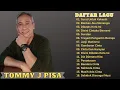 Download Lagu Lagu Terbaik TOMMY J PISA Full Album Vol 2 - Lagu Lawas Nostalgia 80an - 90an Terbaik Sepanjang Masa