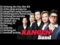 Lagu KANGEN BAND FULL ALBUM | TENTANG AKU KAU DAN DIA | LAGU LAWAS 🎧🎶