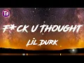 Lil Durk - F ck U Thought