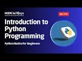 Introduction to Python Programming Python Basics for Beginners H2kInfosys