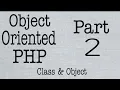 Object Oriented PHP Class Object Web Tutorial by Nikhil Koshti