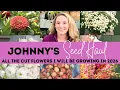 What I m Growing in 2026 Johnny s Seeds Haul Flower Growing Tips