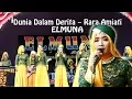 DUNIA DALAM DERITA RARA AMIATI ELMUNA QOSIDAH PUTRI MODERN LIVE JAMUS MANGIN KARANGRAYUNG