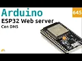 Web server with DNS and Wifi on ESP32 with Arduino IDE - 645