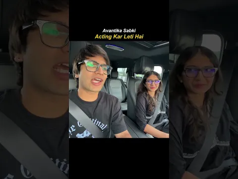 Avantika Sabki Acting Kar Leti Hai😲😲 #souravjoshivlogs #souravjoshi #vlog