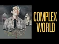 Complex World Trailer Jim Wolpaw Daniel Von Bargen Dan Welch Lou Albano