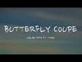 Kalan.FrFr, Tyga - BUTTERFLY COUPE - Lyrics