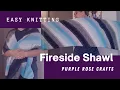 Knit Your FIRST Shawl EASY on the Diagonal Fireside Summer Shawl