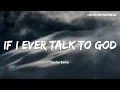 ｜哦，如果有一天我向上帝傾訴。我談論的人會是關於你。｜Landon Barker - If I Ever Talk To God 向上帝傾訴