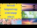 Full Screen Background Image in Html and Css Background-image size repeat position CSS3 tutorial