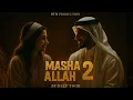 Download Lagu MASHAALLAH HABIBI 2 New Hindi song | DTM PRODUCTION [ Arabic music] 2025