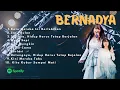 Lagu TANPA IKLAN | BERNADYA - Song Playlist | FULL ALBUM | The Album - Spotify | PlaylistKita