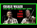 Download Lagu CHARLIE WALKER - Pick Me Up On Your Way Down (feat. Johnny Gimble)