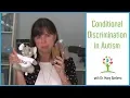 Child Has Trouble Answering Questions Conditional Discrimination in Kids with Autism