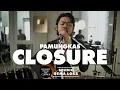 Download Lagu Pamungkas - Closure | Sounds From The Corner di Gema Loka