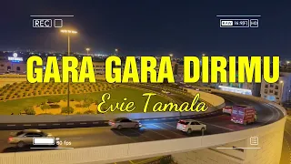 Download Evie Tamala - Gara Gara Dirimu ( Musik Video ) MP3