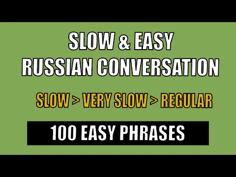 Download MP3 Slow and Easy Russian Conversation Practice for Beginners | Basic Russian Conversational Phrases - 2