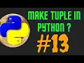 How To Make a Tuple in Python Can We Modify Tuple in Python