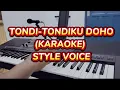 Download Lagu KARAOKE TONDI-TONDIKKU DO HO [KARAOKE] STYLE VOICE