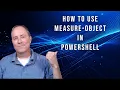 How to use Measure Object in PowerShell