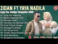 Lagu Cinta Luar Biasa Zinidin Zidan Ft Yaya Nadila Full Album Cinta Dari Seberang
