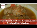 Lagu Bakso Besar Kuah Pedas \u0026 Jeroan, Kombo Nendang Bikin Ketagihan! - BIKIN LAPER (22.7.25) P3