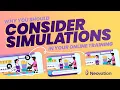 Exploring simulation-based learning benefits and challenges for eLearning