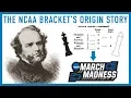 The history of the March Madness bracket