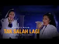 Download Lagu TAK SALAH LAGI - CAMELIA MALIK (Official Lyric Video)