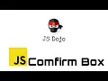 067 JavaScript Comfirm Box JS Dojo Myanmar Version