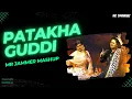 Lagu Patakha Guddi (Mr Jammer Mashup) | 2022