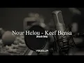 Nour Helou - Keef Bensa (Acapella/Vocals Only)