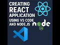 Module3 Part 3-Creating React Application using VS Code and NodeJS Full Stack Development BIS601