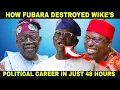 Lagu HOW FUBARA DESTROYED WIKE’S POLITICAL CAREER IN JUST 48 HOURS