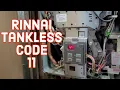 Rinnai Tankless Water Heater Code 11 FIXED