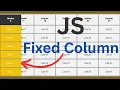 JavaScript - How to Create a Fixed HTML Table Column Using JavaScript