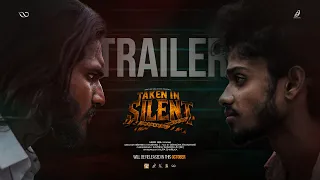 Taken In Silent l Official Trailer