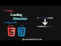 ASMR No Talking Loading Animation - HTML CSS short tutorial