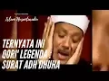 Download Lagu ternyata ini qori' surat adh dhuha yang sering didenger lewat kaset ketika masih kecil
