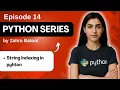 All About Python String Indexing Master It in Under 7 Minutes Ep 8