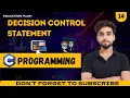 Decision Control Statement Lec - 14 C-Programming Nested If Loop