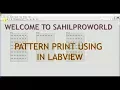PATTERN PRINTING USING LOOPING IN LABVIEW LABVIEW TUTORIALS