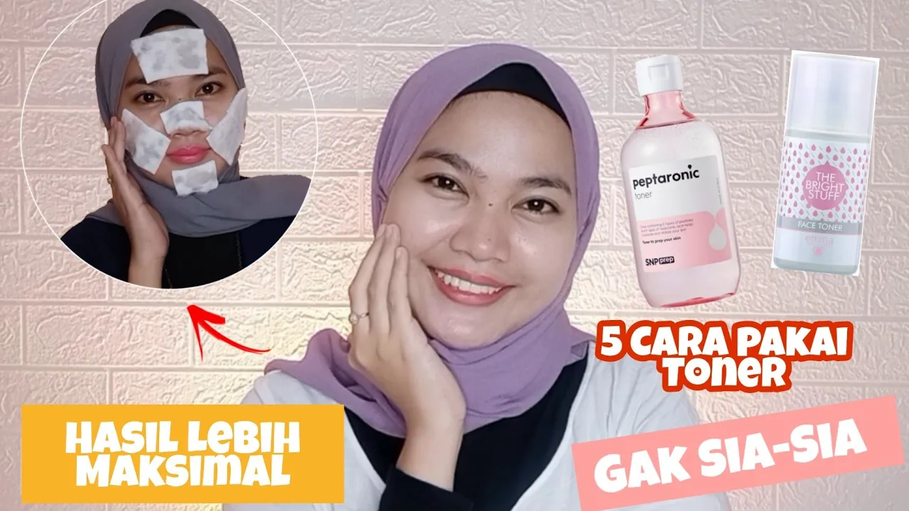 Cara Memakai Toner Yang Benar ! Inilah Alasan Mengapa Penting Pakai Toner. 