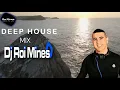 Download Lagu 🌱Dj Roi Mines |  Deep House 2025 | די ג'יי רועי מינס | פלייליסט | 🌱